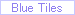 Blue TilesE`[g
